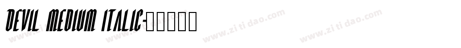 Devil Medium Italic字体转换